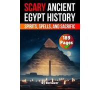 Skriuwer Com Scary Ancient Egypt History Facts (Tascabile)