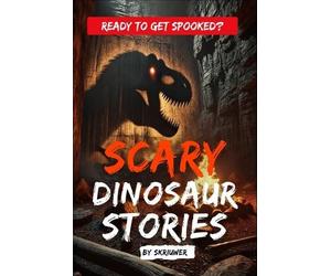 Skriuwer Com Scary Dinosaur Stories (Tascabile)
