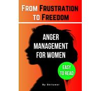 Skriuwer Com The Anger Management Self-Help Book for Women (Tascabile)