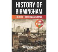 Skriuwer Com The History of Birmingham (Tascabile) United Kingdom History Books