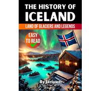 Skriuwer.com The History of Iceland (The History of Countries) (Tascabile)
