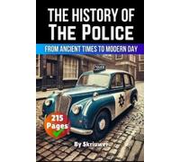 Skriuwer Com The History of the Police (Tascabile)