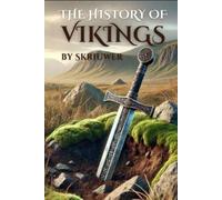 Skriuwer Com The History of the Vikings (Tascabile)