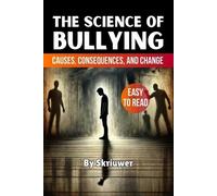 Skriuwer Com The Science of Bullying (Tascabile)