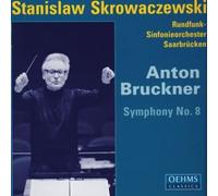 Skrowaczewski/Saarbruecken Rso - Bruckner: Symphony No. 8