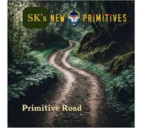 SK's New Primitives Primitive Road (CD) Album