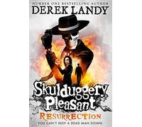 Skulduggery Pleasant (10) Resurrection [Not-Us]: The Sunday Times bestselling magical adventure book perfect for readers ages 11+