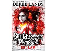 Skulduggery Pleasant (12) Bedlam [Not-Us]: An action-packed Sunday Times bestselling book filled with magic and suspense for children ages 11+