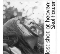 Skullflower - Lost Shot at Heaven (Limited Clear Smoke Vinyl)