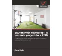 Skuteczność fizjoterapii w leczeniu pacjentów z CMD: Przegląd systematyczny oparty na randomizowanych badaniach kontrolowanych