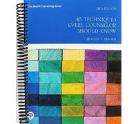SKUURTFR 45 Techniques Every Counselor Should Know (Merrill Counseling)