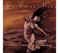 Sky Cries Mary - This Timeless Turning