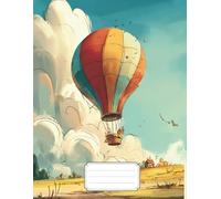 Sky Dreams Hot Air Balloon Notebook for Teens: Cute Aesthetic Journal for High School Students | Wide Ruled School Composition Notebook for Notes, Writing & Journaling