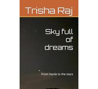 Sky full of dreams: From Hanle to the stars