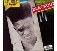 Sky High and the Mau Mau Presents Blackout