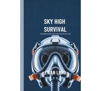 SKY HIGH SURVIVAL: The Hidden Science That Keeps Us Safe in the Air