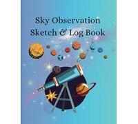 Sky Observation Sketch and Logbook: Capture the Night Sky Like Never Before!