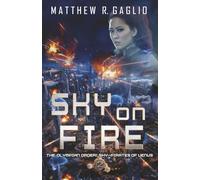 Sky on Fire: A Hard Science Fiction Adventure: 2
