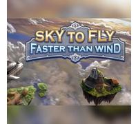 Sky To Fly: Faster Than Wind (PC) Steam Key - GLOBAL