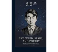 Sky, Wind, Stars, and Poetry: A Modern English Translation
