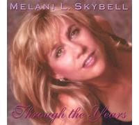 Skybell, Melani L. - Through The Years