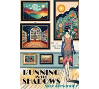 Skye Alexander Running in the Shadows (Tascabile) Lizzie Crane Mystery