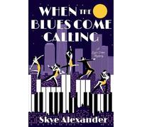 Skye Alexander When the Blues Come Calling (Tascabile) Lizzie Crane Mystery