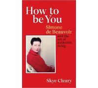 Skye Cleary How to Be You (Copertina rigida)