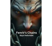 Skye Hellviolet Fenrir's Chains (Tascabile) Norse Myths