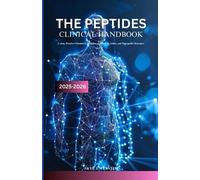 Skye J Webster The Peptides Clinical Handbook 2025-2026 (Tascabile)