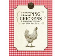 Skyhorse Publishing Keeping Chickens (Tascabile)