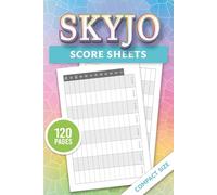 Skyjo Score Sheets: Score Pads for Scorekeeping Skyjo Card Game | Players Notebook | 120 Pages | Compact Size 6x9