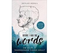 Skylar Kergil Before I Had the Words (Tascabile)