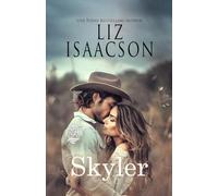 Skyler: Una Storia d'Amore dei Fratelli Walker