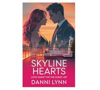 Skyline Hearts: Love wasn't on the Guest List: 1