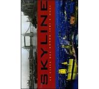 Skyline. Le città del mondo ieri e oggi. Ediz. illustrata