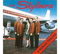 Skyliners - Since I Don T Have You