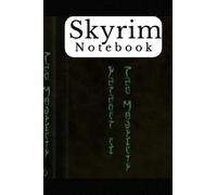 Skyrim Notebook: Skyrim, Skyrim Notebook, Gift for Birthday, The elder scrolls Skyrim, The Ultimate Organizer - with Holiday Shopping list, Skyrim ... myths and legends, notebook for teenager