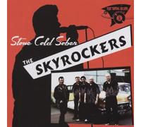 Skyrockers - Stone Cold Sober