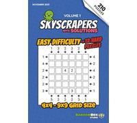 Skyscrapers (Towers): 210 Easy Logic Number Puzzles + 12 Hard Puzzles: Volume 1 - Challenging Puzzles for Adults and Sudoku Lovers