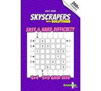 Skyscrapers / Towers Puzzle Book: Over 200 Number Logic Puzzles - Easy to Hard: Volume 12 | July 2025 - For Adults and Sudoku Fans Seeking New Challenges