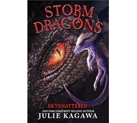 Skyshattered: (Storm Dragons # 3)