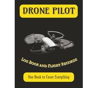 SkyTrack Ledger Commercial Drone Flight, Maintenance & Safety Log: A Complete Flight, Compliance, and Maintenance Record for Professional Drone Pilots, 100 flights, 8.5 x 11