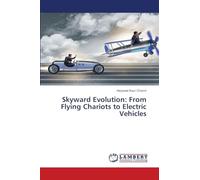 Skyward Evolution: From Flying Chariots to Electric Vehicles