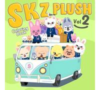 SKZ Plush Vol.2 Coloring Book: Cozy & Cute Coloring Pages Highlighting Playful Adventures with K-pop Animal Characters, Boy Group Moments to Enjoy Ordinary Happiness
