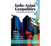 Sl Deshmukh R Srinivasan Ashok Dua Indo-Asian Geopolitics (Tascabile)