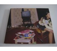 Slackers - CLOSE MY EYES