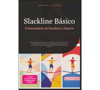 Slackline Básico: Entrenamiento de Equilibrio y Deporte
