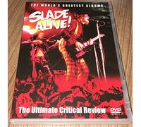 Slade Alive! The Ultimate Critical Review DVD
