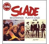 Slade - Beginnings/Play It Loud